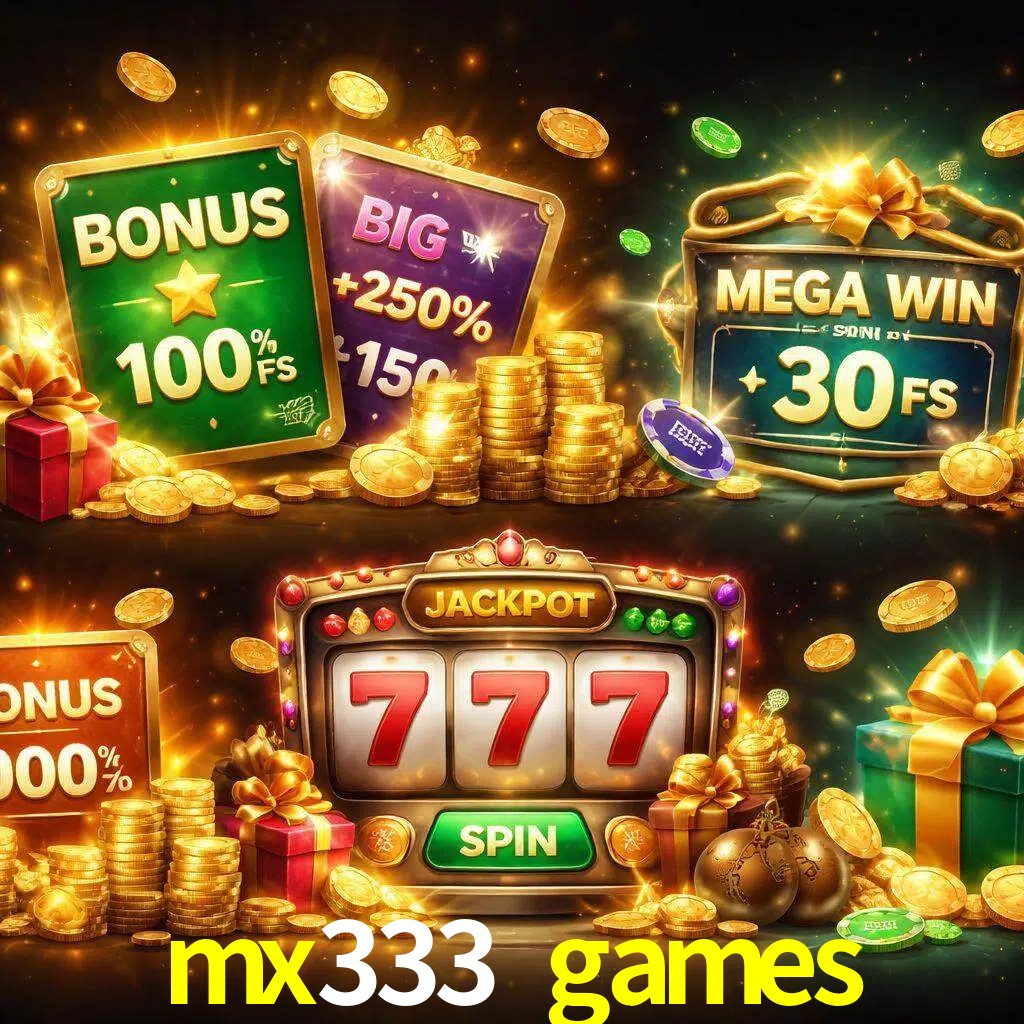 Tipos de bonos mx333 games incluyendo recompensas de bienvenida y promociones continuas